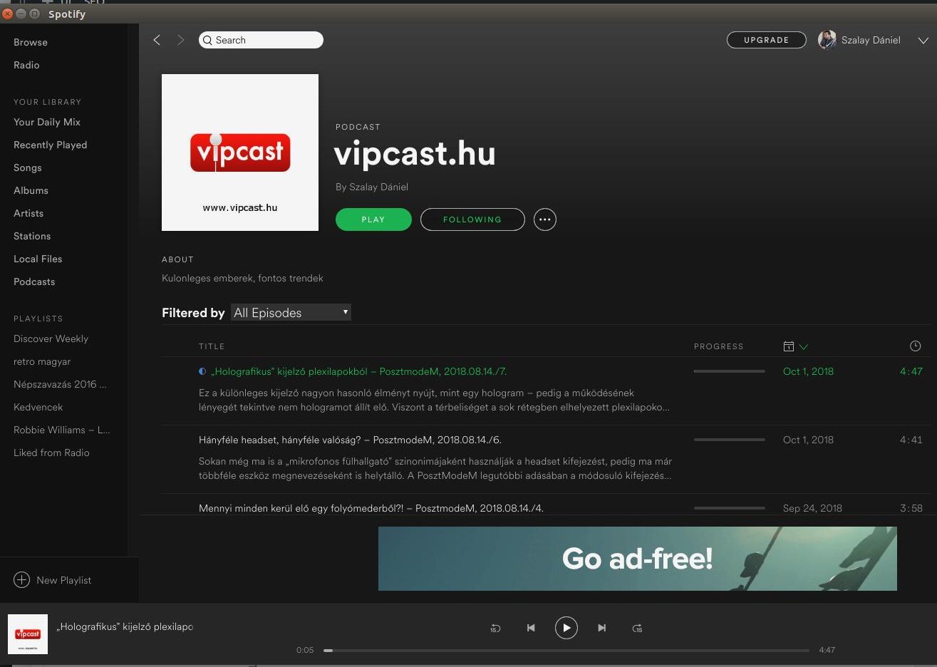 A Spotify kliensprogramban a Following gombra kattintva lehet feliratkozni a vipcastre.